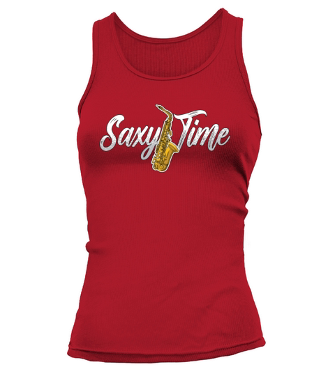Saxophone Saxy Time Musical Instrument Saxophonist Tank top Woman