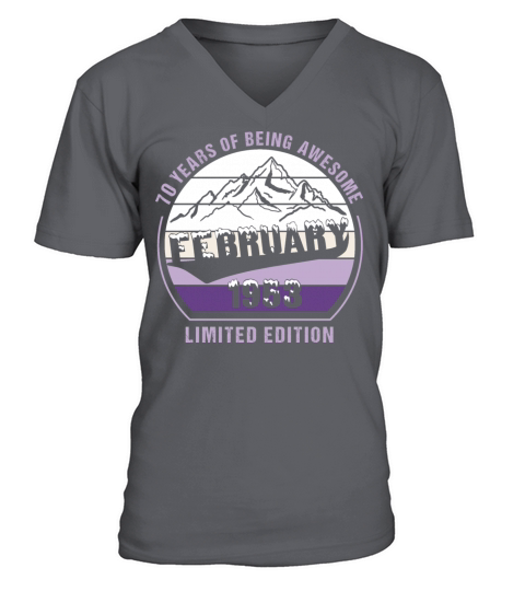 70 Years of Being Awesome February 1953 Gift V-Neck T-shirt