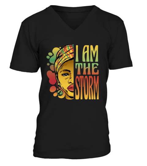 I am the storm Black History Month V-Neck T-shirt