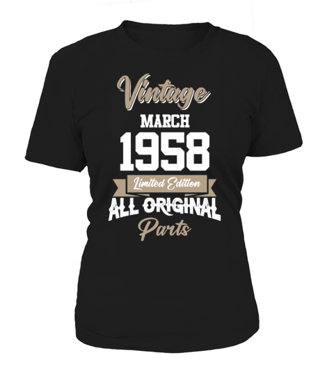 March 1958 Vintage Birthday Present Women's T-Shirt