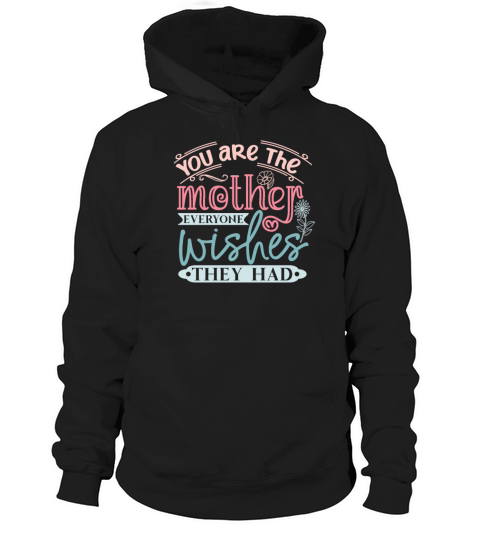 Sweet Mothers Day Quote - My Mother Wish Hoodie Unisex