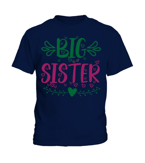 Big Sister For Cute Girls and Women Kids T-Shirt