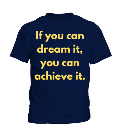 Inspirational and Motivational Quotes for Success Kids T-Shirt