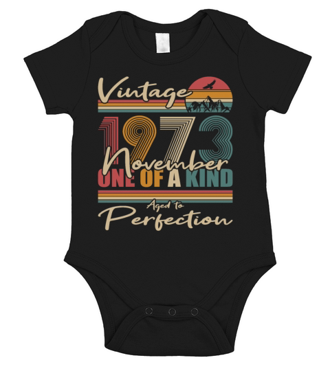 50th birthday november 1973 vintage 1973 Short Sleeve Baby One-Piece