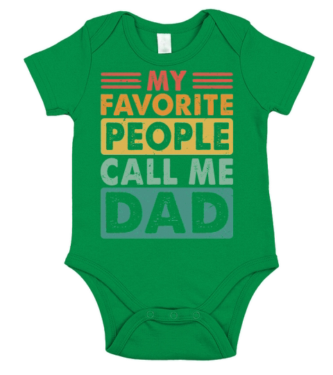 My Favorite People Call Me Dad Short Sleeve Baby One-Piece