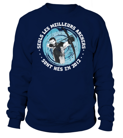 French Archer born 2012 Vintage Birthday Sweatshirt Unisex