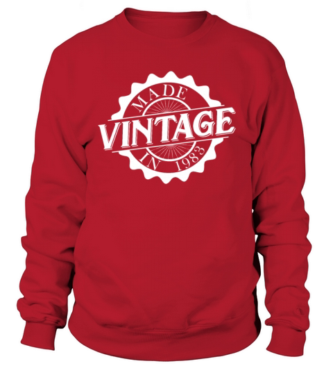 Vintage 1983 Birthday Sayings Sweatshirt Unisex