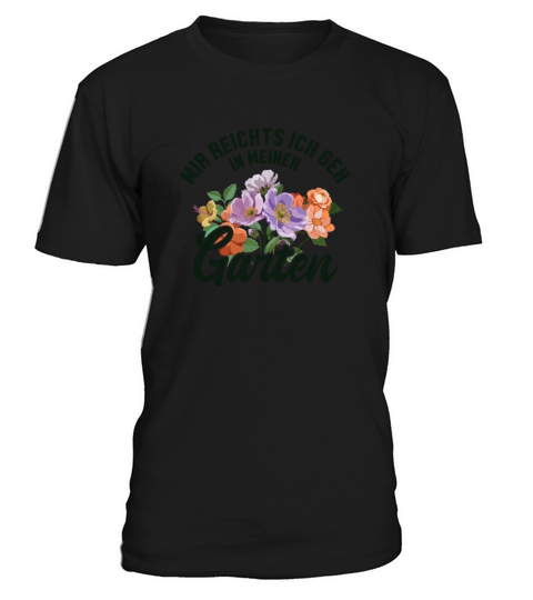 Mir reichts ich geh in meinen Garten Ideas T-Shirt Unisex