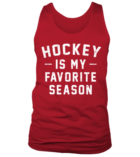 Hockey Is My Favorite Season Vintage Distressed Tank Top Unisex