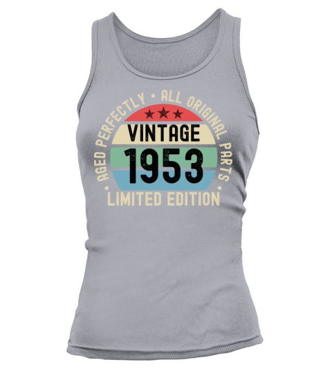70th Birthday Vintage 1953 Tank top Woman