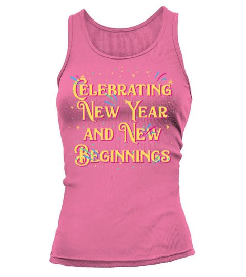 Celebrating New Year and New Beginnings Positivity Tank top Woman