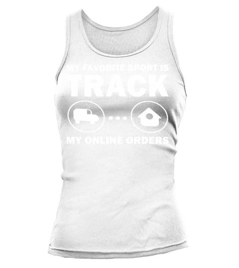 My favorite Sport Is Track My Online Orders Tank top Woman