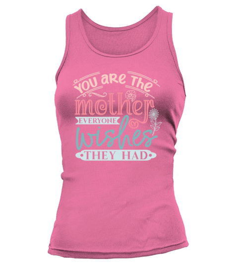 Sweet Mothers Day Quote - My Mother Wish Tank top Woman