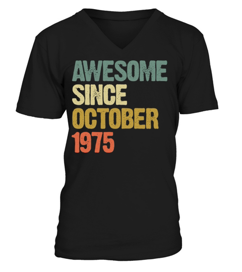 Awesome Since October 1975 Retro Vintage Gift V-Neck T-shirt