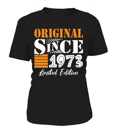 50th birthday vintage 1973 original since 1973 Women's T-Shirt