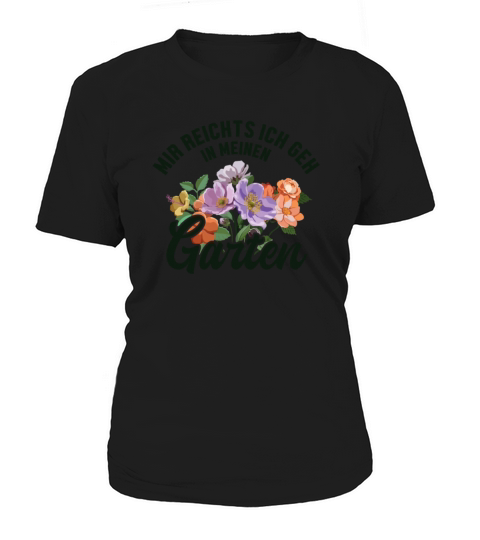 Mir reichts ich geh in meinen Garten Ideas Women's T-Shirt