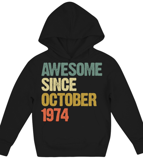 Awesome Since October 1974 Retro Vintage Gift Kids Hoodie