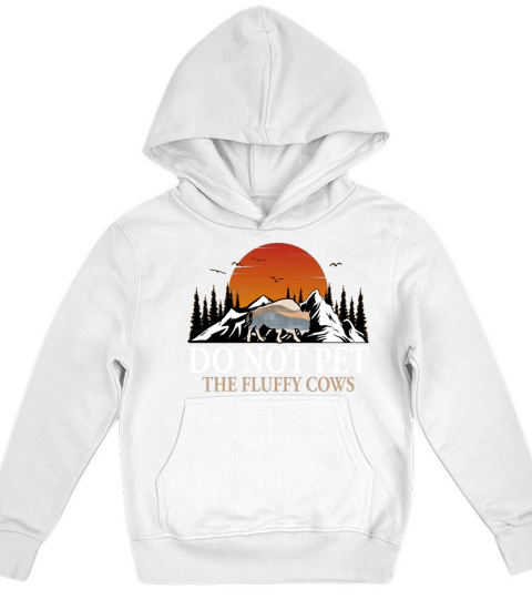 Do Not Pet The Fluffy Cows Kids Hoodie