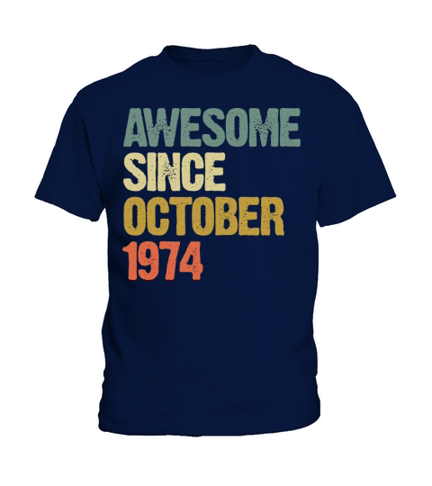Awesome Since October 1974 Retro Vintage Gift Kids T-Shirt