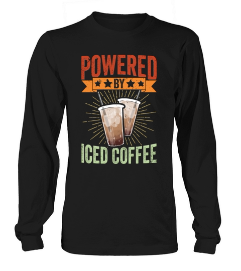 Vintage Powered By Iced Coffee Caffeine Lover Ice Long sleeved Unisex