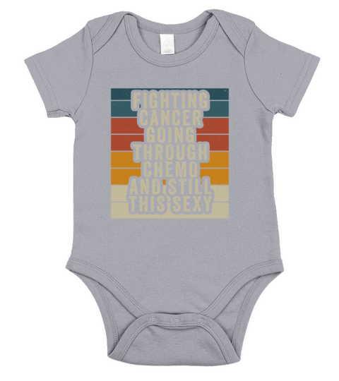 Cancer Fighter Inspirational Quote Men Women Chemo Short Sleeve Baby One-Piece