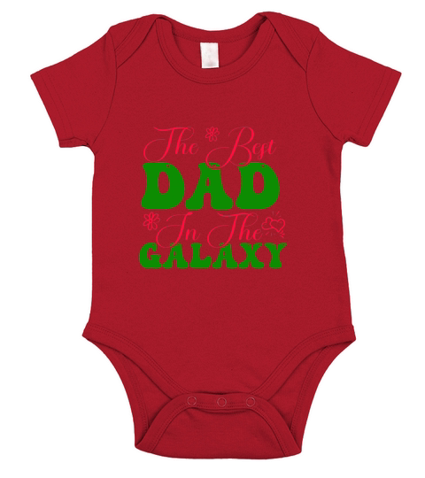 The Best Dad In The Galaxy Short Sleeve Baby One-Piece