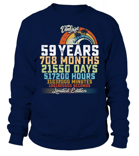 59th Birthday 59 Years Hours Month Vintage Sweatshirt Unisex