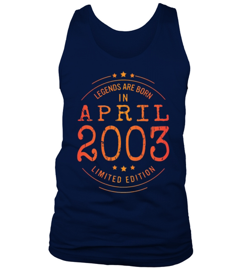 Birthday April 2003 Limited Edition Vintage Legend Tank Top Unisex