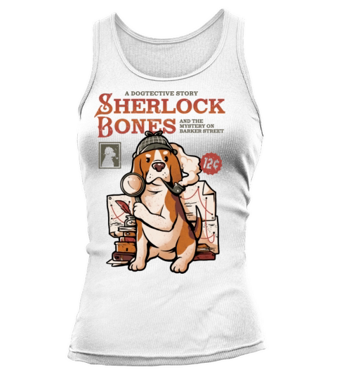 Sherlock Bones Cute Dog Quotes Tank top Woman