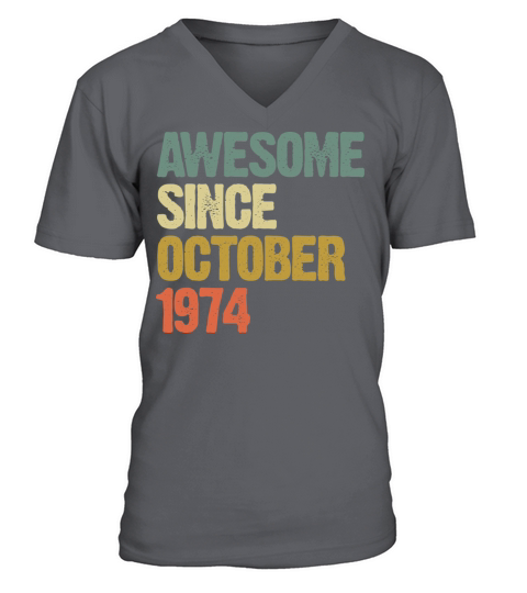 Awesome Since October 1974 Retro Vintage Gift V-Neck T-shirt