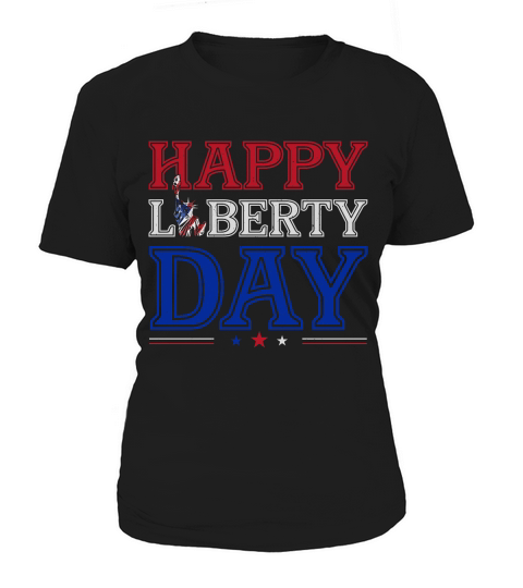 Happy Liberty Day 4th July Women's T-Shirt
