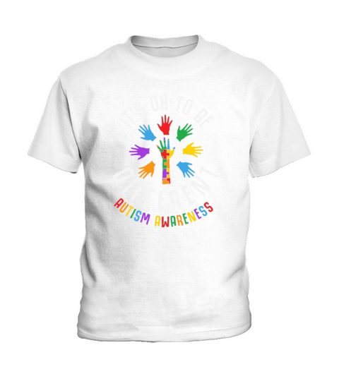 Its Ok To Be Different Autism Awareness Quotes Kids T-Shirt