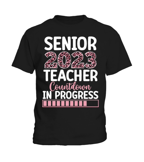 Senior 2023 Teacher Countdown In Progress Leopard Kids T-Shirt