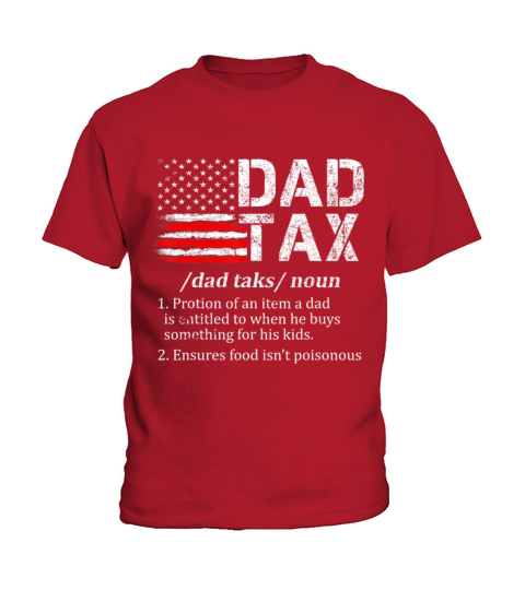 Vintage Dad Tax Definition Funny Fathers Day Kids T-Shirt