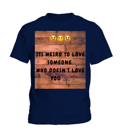 Weird Love 875 Kids T-Shirt
