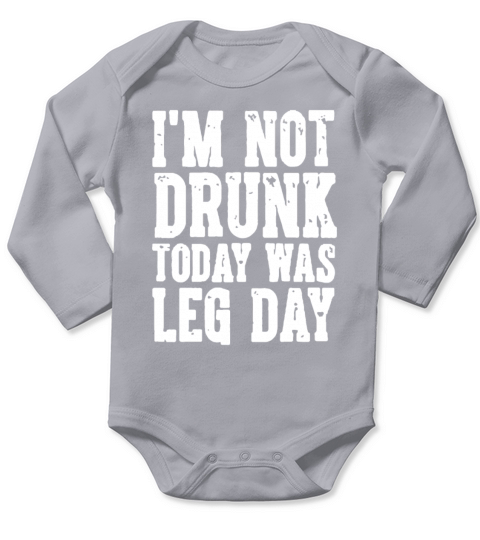 Cute Drinking Gift Funny Im Not Drunk Today Was L Long Sleeve Baby One-Piece