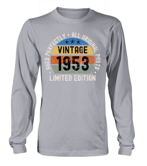 70th Birthday Vintage 1953 Long sleeved Unisex
