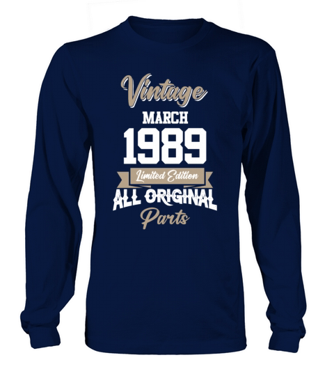 March 1989 Vintage Birthday Present Long sleeved Unisex