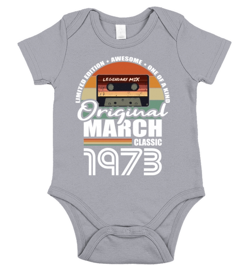 50th birthday march 1973 original 1973 Short Sleeve Baby One-Piece