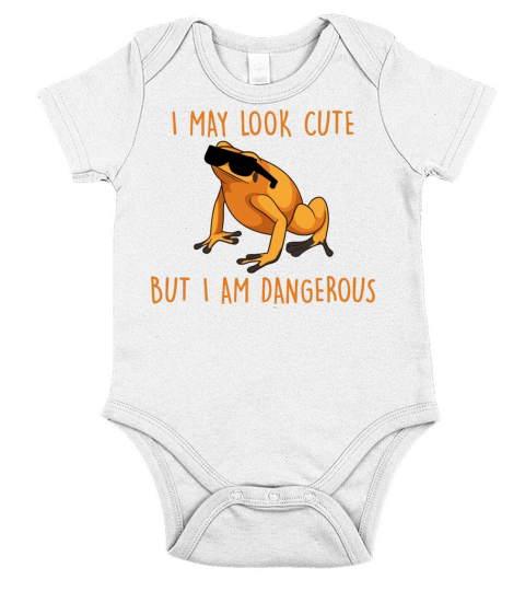 I May Look Cute But I Am Dangerous Golden Poison F Short Sleeve Baby One-Piece