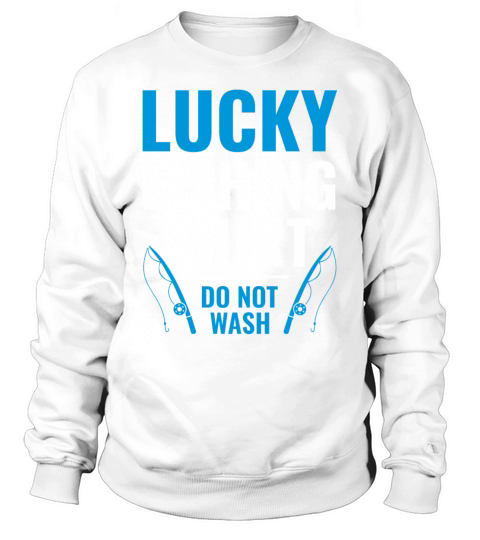 Lucky Fishing Shirt for Fish Hunter and Fisherman Sweatshirt Unisex