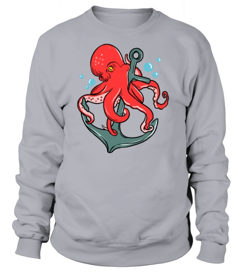 Octopus Anchor for Octopus Lover Sweatshirt Unisex