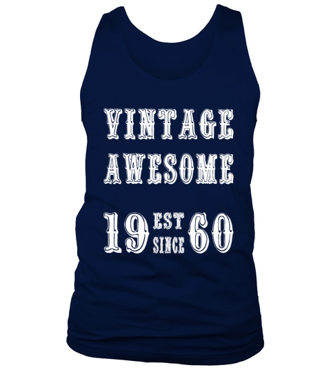 Vintage Awesome Est Since 1960 Birthday Tank Top Unisex