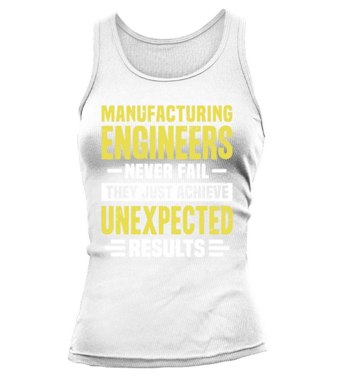 Manufacturing Engineer Engineering Funny Design Ne Tank top Woman