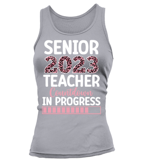 Senior 2023 Teacher Countdown In Progress Leopard Tank top Woman
