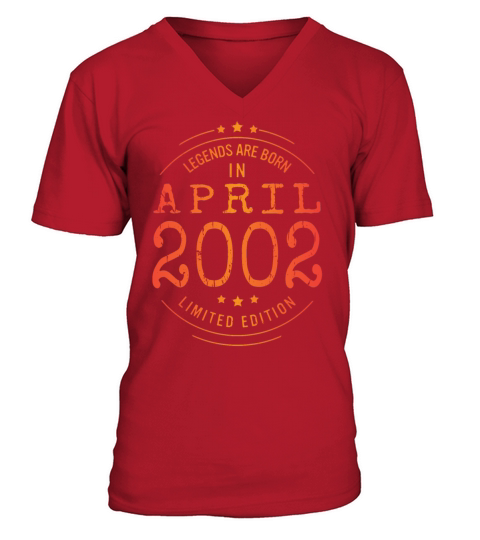 Birthday April 2002 Limited Edition Vintage Legend V-Neck T-shirt
