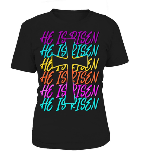 He Is Risen Jesus Cross Religious Christian Easter Women's T-Shirt