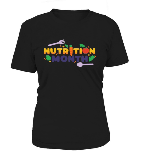 Holistic Nutritionist National Nutrition Month Women's T-Shirt