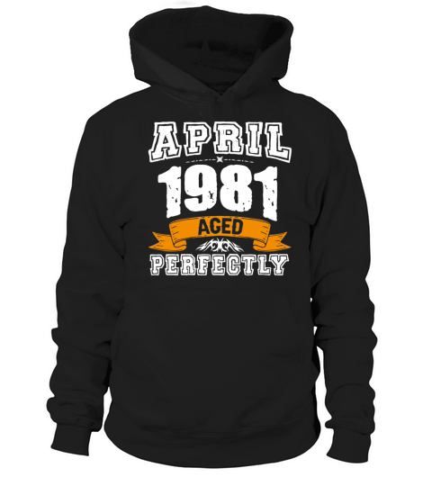 April 1981 Vintage Birthday Present Hoodie Unisex