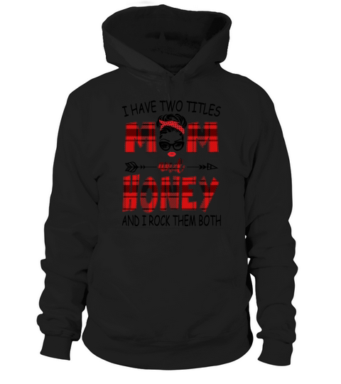 I Have Two Titles Mom And Honey Red Plaid, Cute New Grandma Hoodie Unisex